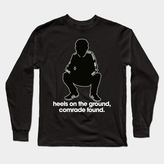 Slav Squat // Gopnik Heels on the Ground Subculture Long Sleeve T-Shirt by darklordpug